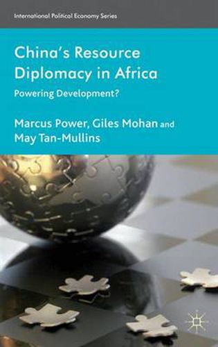 Cover image for China's Resource Diplomacy in Africa: Powering Development?