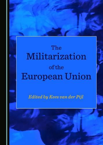 Cover image for The Militarization of the European Union