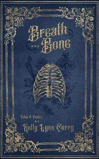 Cover image for Breath and Bone