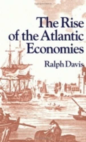 Cover image for The Rise of the Atlantic Economies