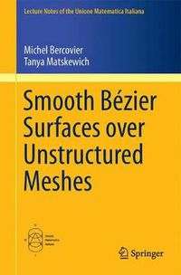 Cover image for Smooth Bezier Surfaces over Unstructured Quadrilateral Meshes