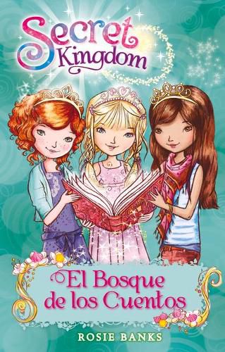 Cover image for Secret Kingdom 11. El Bosque de Los Cuentos