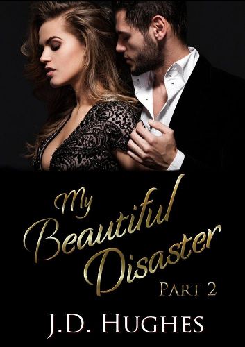 Cover image for My Beautiful Disaster Part 2