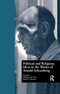Cover image for Political and Religious Ideas in the Works of Arnold Schoenberg