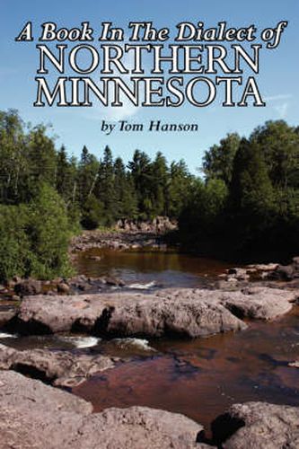 Cover image for A Book In The Dialect of Northern Minnesota