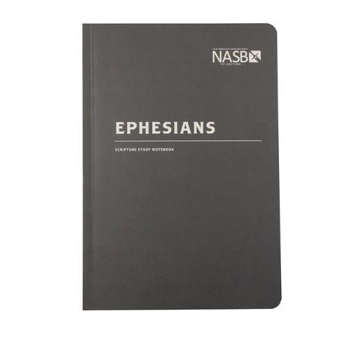 Cover image for NASB Scripture Study Notebook: Ephesians