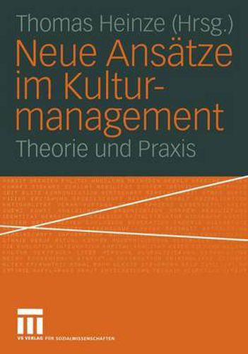 Cover image for Neue Ansatze im Kulturmanagement