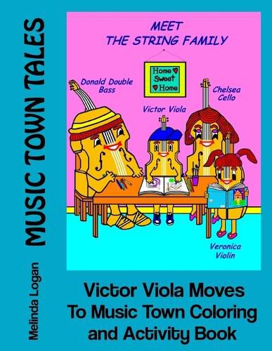 Cover image for Victor Viola Moves To Music Town Coloring and Activity Book