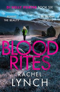 Cover image for Blood Rites: DI Kelly Porter Book Six