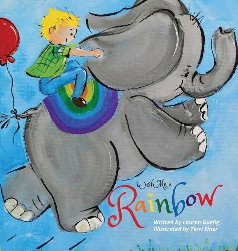 Cover image for Wish Me a Rainbow