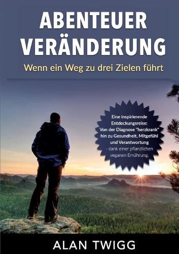 Cover image for Abenteuer Veranderung: Wenn ein Weg zu drei Zielen fuhrt