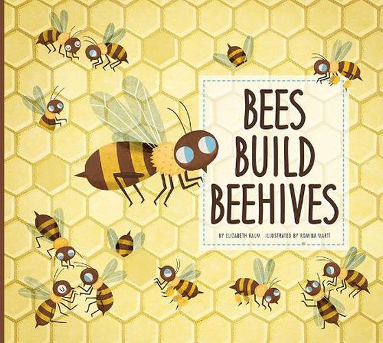 Cover image for Bees Build Beehives