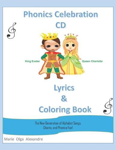 Cover image for Phonics Celebration CD Lyrics and Coloring Book: The New Generation of Alphabet Songs, Chants, and Phonics Fun!