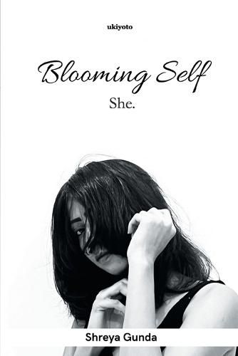 Cover image for Blooming Self