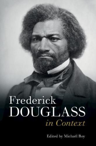 Frederick Douglass in Context