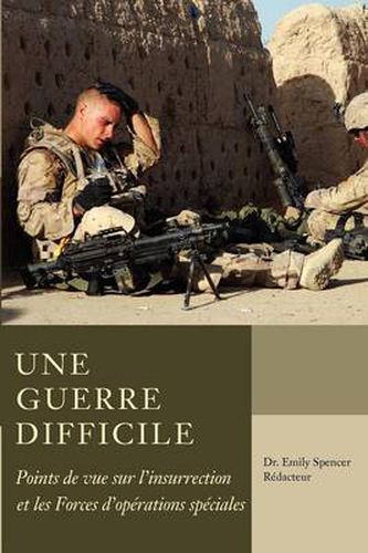 Cover image for Une guerre difficile: Points de vue sur l'insurrection et les FOS