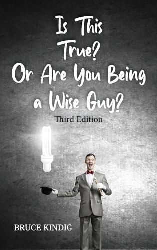 Cover image for Is This True? Or Are You Being a Wise Guy?