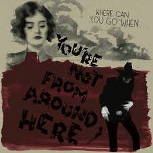 Cover image for You're Not From Around Here - Soundtrack (Red & Clear Splatter Vinyl)