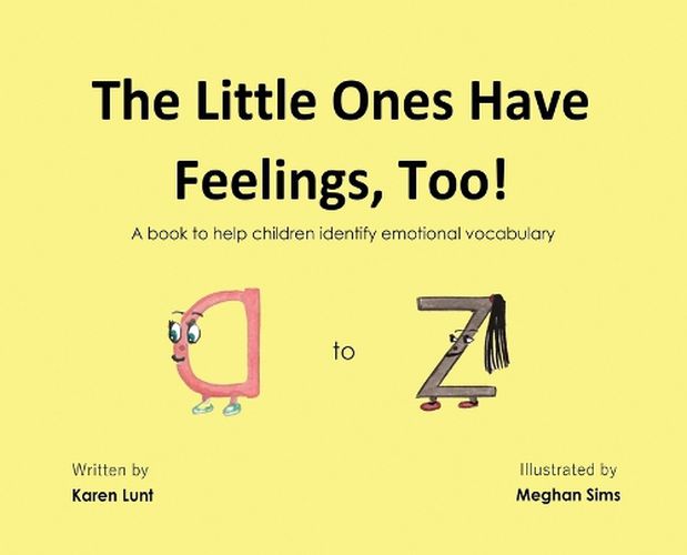 Cover image for The Little Ones Have Feelings, Too!