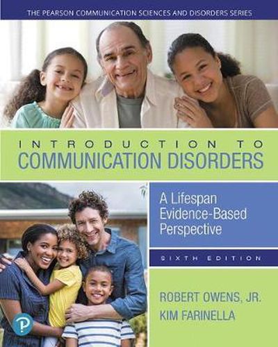 Cover image for Introduction to Communication Disorders: A Lifespan Evidence-Based Perspective, with Enhanced Pearson Etext -- Access Card Package