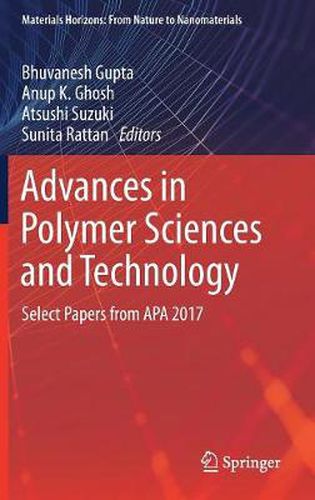 Cover image for Advances in Polymer Sciences and Technology: Select Papers from APA 2017