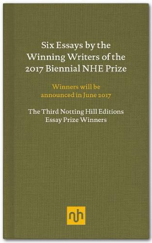 Cover image for Five Ways of Being a Painting and Other Essays: The Winners of the Third Notting Hill Editions Essay Prize