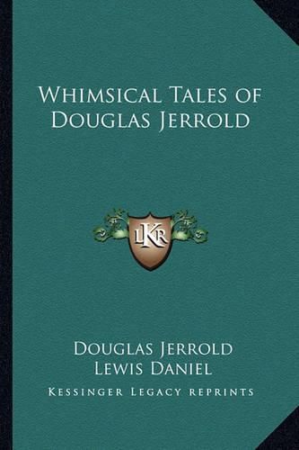 Cover image for Whimsical Tales of Douglas Jerrold