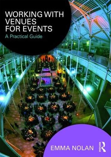 Cover image for Working with Venues for Events: A Practical Guide