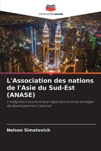 Cover image for L'Association des nations de l'Asie du Sud-Est (ANASE)