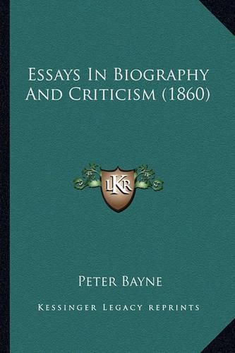 Essays in Biography and Criticism (1860)