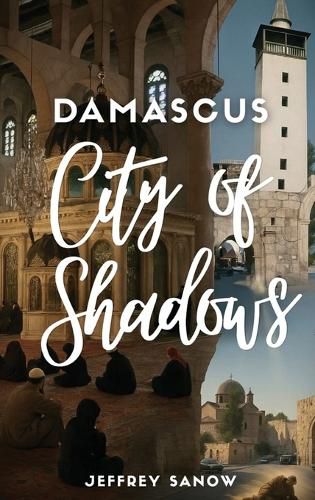 Cover image for Damascus City of Shadows