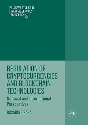 Cover image for Regulation of Cryptocurrencies and Blockchain Technologies: National and International Perspectives