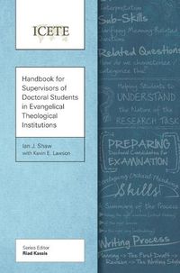 Cover image for Handbook for Supervisors of Doctoral Students in Evangelical Theological Institutions