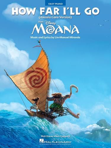 How Far I'll Go (from Moana): Easy Piano