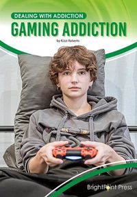 Cover image for Gaming Addiction