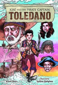 Cover image for Jose and the Pirate Captain Toledano