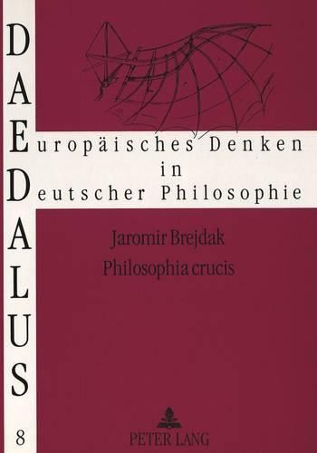 Cover image for Philosophia Crucis: Heideggers Beschaeftigung Mit Dem Apostel Paulus