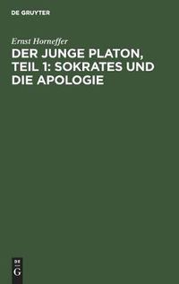 Cover image for Der Junge Platon, Teil 1: Sokrates Und Die Apologie