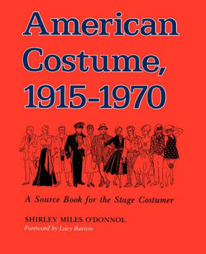 Cover image for American Costume 1915-1970: A Source Book for the Stage Costumer