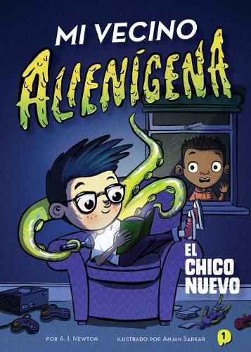 Mi Vecino Alienigena 1: El Chico Nuevo