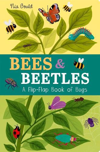 Cover image for Bees & Beetles: A Flip-Flap Book of Bugs