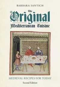 Cover image for The Original Mediterranean Cuisine: Medieval Recipes for Today