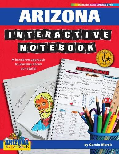 Cover image for Arizona Interactive Notebook: A Hands-On Approach to Learning about Our State!