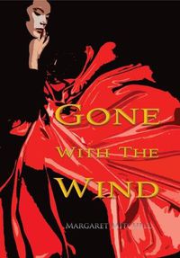 Cover image for Gone with the Wind (Wisehouse Classics Edition)