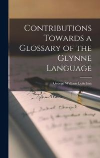 Cover image for Contributions Towards a Glossary of the Glynne Language