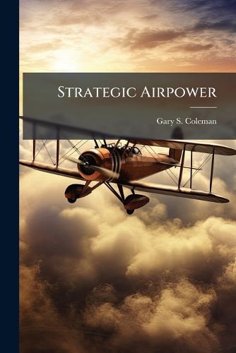 Cover image for Strategic Airpower