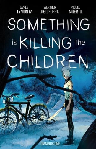 Cover image for Something is Killing the Children Omnibus Vol. 1