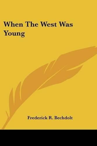 Cover image for When the West Was Young