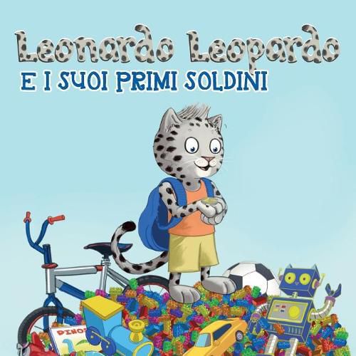 Cover image for Leonardo Leopardo e i suoi primi soldi: Leonardo Leopardo e i suoi primi soldi