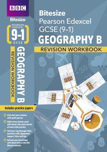 BBC Bitesize Edexcel GCSE Geography B: Revision Workbook - for 2025 and 2026 exams